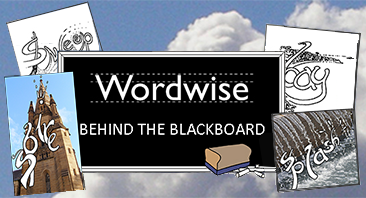 Wordwise - Behind the blackboard